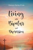 Living with Bipolar and Depression