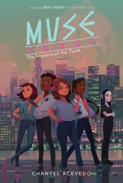 Muse Squad: The Mystery of the Tenth - Acevedo, Chantel