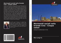 Movimenti sociali nella Grande Cina - Cinque veleni - Yu, Wen Long