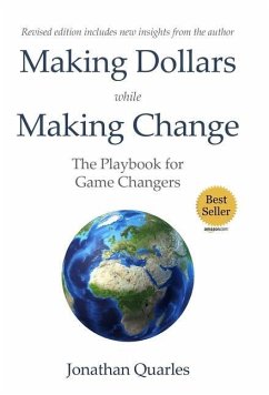 Making Dollars While Making Change, 2e - Quarles, Jonathan