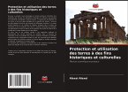 Protection et utilisation des terres à des fins historiques et culturelles