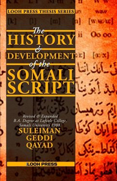 The History and Development of the Somali Script - Geddi Qayad, Suleiman