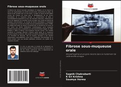 Fibrose sous-muqueuse orale - Chakrabarti, Sagnik;Krishna, K Sri;Verma, Saumya