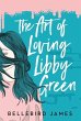The Art of Loving Libby Green - Bild 1