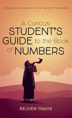 A Curious Student's Guide to the Book of Numbers - Travis, Reuven