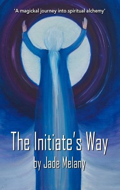 The Initiate's Way - Jade, Melany