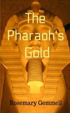 The Pharaoh's Gold - Gemmell, Rosemary