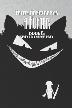 A Hunter - Book 2 - Hertzberg, Peter