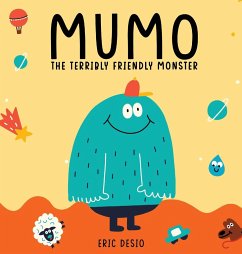 Mumo - The Terribly Friendly Monster - Desio, Eric