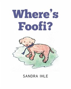 Where's Foofi? - Ihle, Sandra