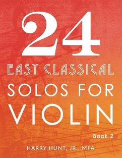 24 Easy Classical Solos for Violin Book 2 - Hunt, Harry