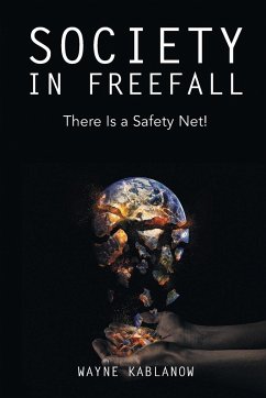 Society in Freefall - Kablanow, Wayne E.