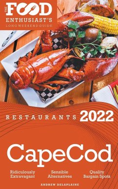 2022 Cape Cod Restaurants - The Food Enthusiast's Long Weekend Guide - Delaplaine, Andrew