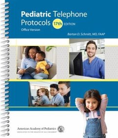 Pediatric Telephone Protocols - Schmitt, Barton D