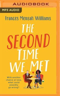 The Second Time We Met - Mensah Williams, Frances