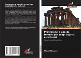 Protezione e uso dei terreni per scopi storici e culturali Protezione e uso dei terreni per scopi storici e culturali