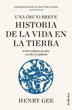 Una (Muy) Breve Historia de la Vida En La Tierra - Gee, Henry