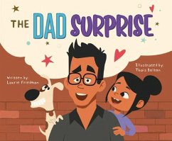 The Dad Surprise - Friedman, Laurie
