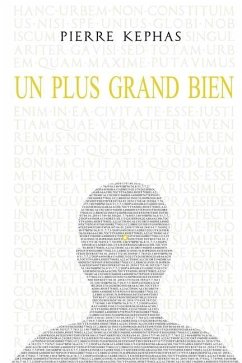 Un Plus Grand Bien - Kephas, Pierre