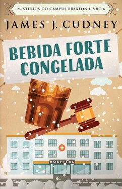 Bebida Forte Congelada - Cudney, James J.