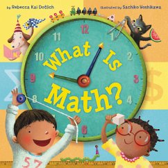 What Is Math? - Dotlich, Rebecca Kai