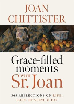 Grace-Filled Moments with Sr. Joan - Chittister, Joan