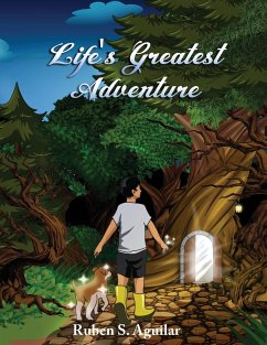 Life's Greatest Adventure - Aguilar, Ruben S.