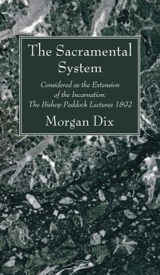 The Sacramental System - Dix, Morgan