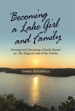 Becoming a Lake Girl and Family - Amandola, Debra