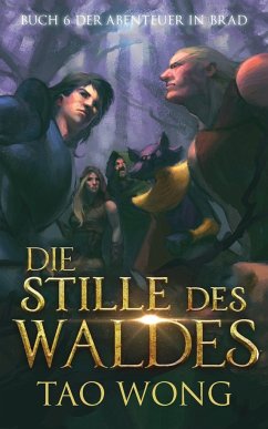 Die Stille des Waldes - Wong, Tao