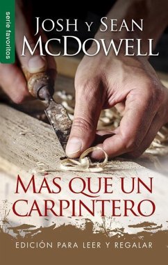 Más Que Un Carpintero - Serie Favoritos - Edición Para Leer Y Regalar - Mcdowell, Josh