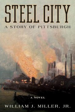 Steel City - Miller Jr, William J