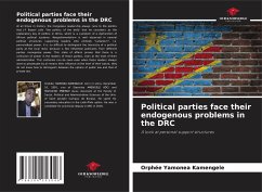 Political parties face their endogenous problems in the DRC - Kamengele, Orphée Yamonea