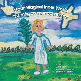 Your Magical Inner World - Tu Mágico Mundo Interior (Bilingual)