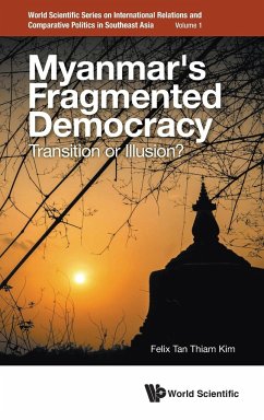 Myanmar's Fragmented Democracy - Tan, Felix Thiam Kim (Ntu, S'pore)