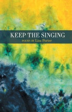 Keep the Singing - Porter, Liza