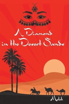 DIAMOND IN THE DESERT SANDS - MELEK