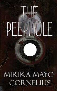 The Peephole - Mayo Cornelius, Mirika