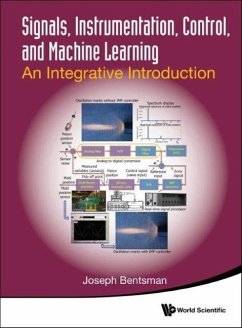 Signals, Instrumentation, Control, and Machine Learning: An Integrative Introduction - Bentsman, Joseph