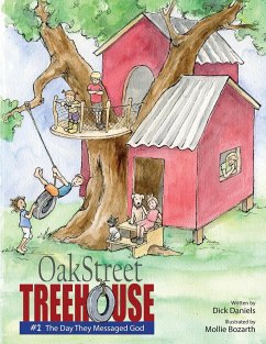 Oak Street Treehouse - Daniels, Dick