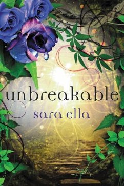 Unbreakable - Ella, Sara