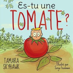 Es-tu une tomate ? - Skyhawk, Tamara