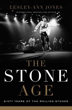 The Stone Age: Sixty Years of the Rolling Stones - Jones, Lesley-Ann