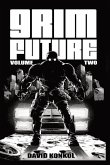 Grim Future Volume 2