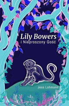 Lily Bowers i Nieproszony Go¿¿ - Lohmann, Jess