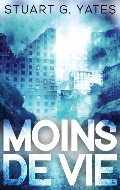 Moins de Vie - Yates, Stuart G.