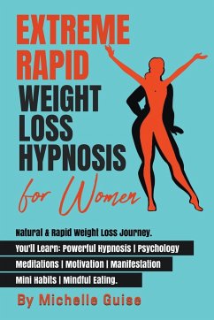 Extreme Rapid Weight Loss Hypnosis for Women - Guise, Michelle