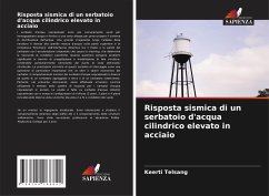 Risposta sismica di un serbatoio d'acqua cilindrico elevato in acciaio - Telsang, Keerti