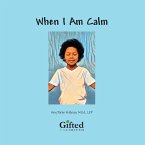 When I Am Calm