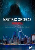 Mentiras sinceras. Inmortal